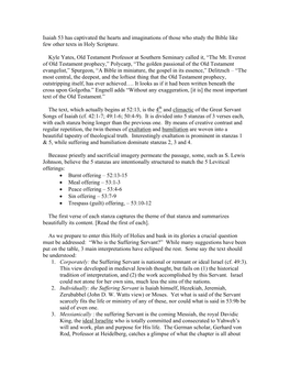 Isaiah 53 Has Captivated the Hearts and Imaginations of Those Who Study the Bible Like Few Other Texts in Holy Scripture