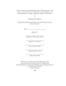 Three-Dimensional Holographic Lithography and Manipulation Using a Spatial Light Modulator By