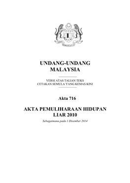 Akta 716 AKTA PEMULIHARAAN HIDUPAN LIAR 2010