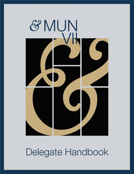 Delegate Handbook &------Table of Contents