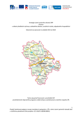 1 Projekt Systémová Podpora Rozvoje Meziobecní Spolupráce V ČR V Rámci Území Správních Obvodů Obcí S Rozšířenou Působností (Číslo Projektu: CZ.1.04/4.1.00/B8.00001)