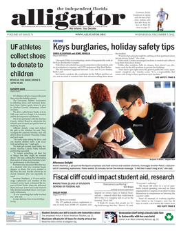 Keys Burglaries, Holiday Safety Tips CHRIS ALCANTARA and JEWEL MIDELIS the Incident