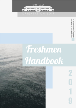 Brought to You by the FOCC Marketing Committee 18/19 Freshmen Handbook 2 0 1 9 Message from the Marketing Committee