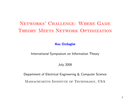 Where Game Theory Meets Network Optimization