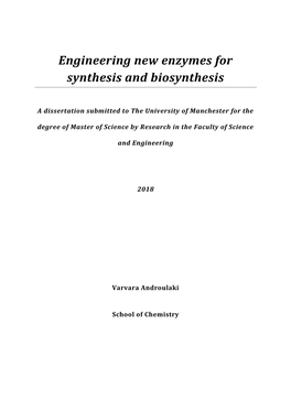 Engineering New Enzymes for Synthesis and Biosynthesis