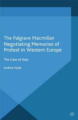 The Palgrave Macmillan Negotiating Memories of Protest in Western Europe