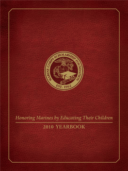 Honoring Marines by Educating Their Children 2010 Yearbook