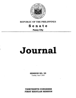 REPUBLIC of the PHILIPPINES Senate Pasay City Journal SESSION NO. 95