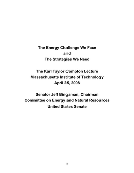 The Energy Challenge We Face and the Strategies We Need the Karl