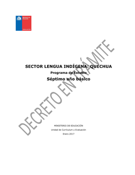 SECTOR LENGUA INDÍGENA: QUECHUA Séptimo Año Básico