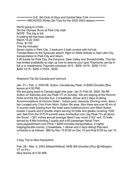 •••••••••••••••• G.E. Ski Club of Utica and Central New York •••••••••••••••• •••••••••• ARCHIVED Winter Ski Trips for the 2002-2003 Season.•••••••••