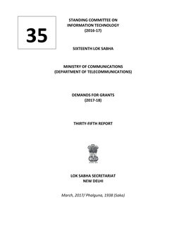 Standing Committee on Information Technology (2016-17) 35 Sixteenth Lok Sabha