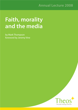 Faith, Morality and the Media