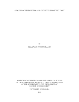 ANALYSIS of STYLOMETRY AS a COGNITIVE BIOMETRIC TRAIT by Kalaivani Sundararajan December 2018 Chair: Damon L