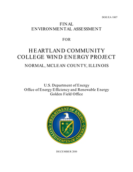 Final Environmental Assessment for Heartland Community College Wind Energy Project, Normal, Mclean County, Illinois (DOE/EA 1807)
