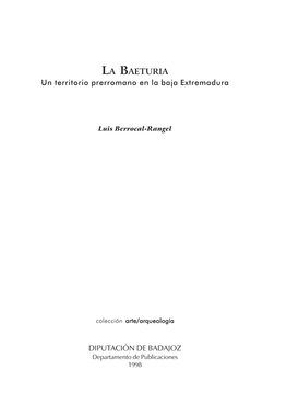 LA BAETURIA Un Territorio Prerromano En La Baja Extremadura