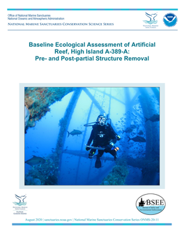 Baseline Ecological Assessment of Artificial Reef, High Island A-389-A: Pre- and Post-Partial Structure Removal