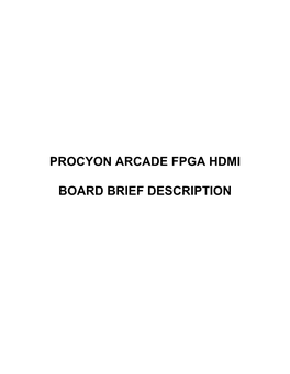 Procyon Arcade Fpga Hdmi Board Brief Description