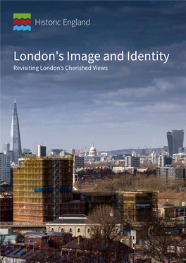 London's Image and Identity Revisiting London’S Cherished Views