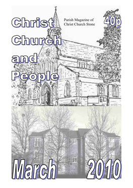 Parish Magazine of Christ Church Stone PARISH DIRECTORY SUNDAY SERVICES Details of Our Services Are Given on Pages 2 and 3