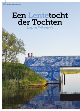 Een Lentetocht Der Tochten Langs De Dokkumer Ee Fietsen Langs De Dokkumer Ee, Dat Is Genieten Van Friesland Én De Elfste- Dentocht Beleven