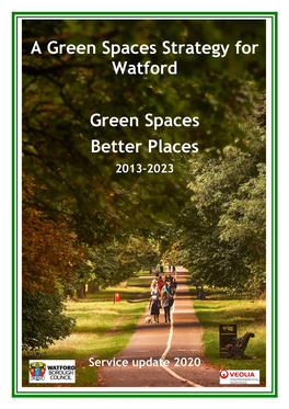 Appendix 1 for a Green Spaces Strategy for Watford