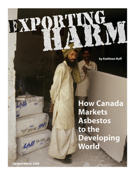 Exporting Harm: How Canada Markets Asbestos To