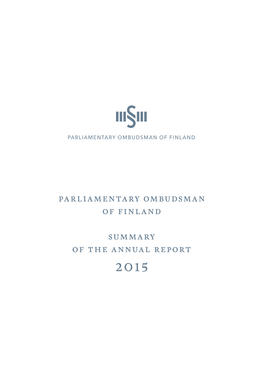 Parliamentary Ombudsman of Finland Summary of the Annual Report