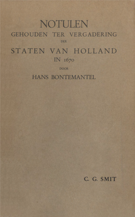 Notulen Gehouden Ter Vergadering Der Staten Van Holland in 1670