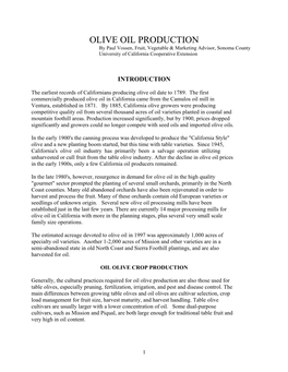 OLIVE OIL PRODUCTION by Paul Vossen, Fruit, Vegetable & Marketing Advisor, Sonoma County University of California Cooperative Extension