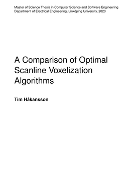 A Comparison of Optimal Scanline Voxelization Algorithms