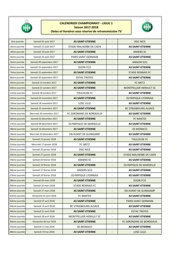 CALENDRIER CHAMPIONNAT - LIGUE 1 Saison 2017 -2018 Dates Et Horaires Sous Réserve De Retransmission TV