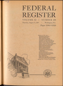 FEDERAL REGISTER VOLUME 32 • NUMBER 159 Thursday, August 17, 1967 • Washington, D.C