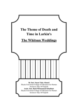 The Theme of Death and Time in Larkin's the Whitsun Weddings
