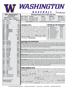 Washington Huskies (8-6) Vs. USC Trojans (6-6) Schedule Date Time (PT) Location Stream UW Starter USC Starter 2021 Results: 8-6 Pac-12: 0-0 Mar