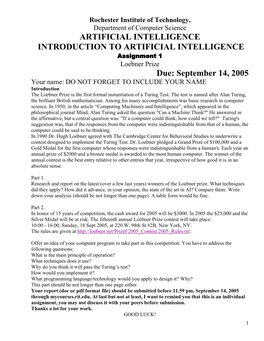 September 14, 2005 Your Name: DO NOT FORGET to INCLUDE YOUR NAME Introduction the Loebner Prize Is the First Formal Instantiation of a Turing Test