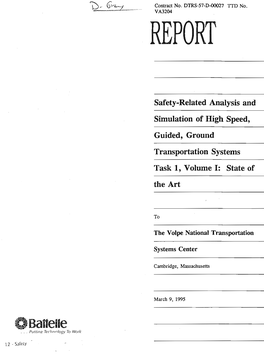 Safety-Related Analysis and Simulation of High Speed, Guided, Ground Transportation Systems Task 1, Volume I: State of the Art