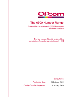 The 0500 Number Range Proposal for the Withdrawal of 0500 Freephone Telephone Numbers