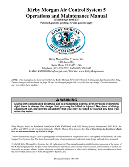 Kirby Morgan Air Control System 5 Operations and Maintenance Manual KMDSI Part #100-075 Patented, Patents Pending, Foreign Patents Apply