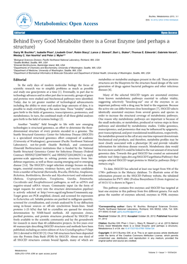 Behind Every Good Metabolite There Is a Great Enzyme (And Perhaps a Structure) Garry W