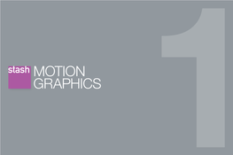 MOTION GRAPHICS Stash Media Inc