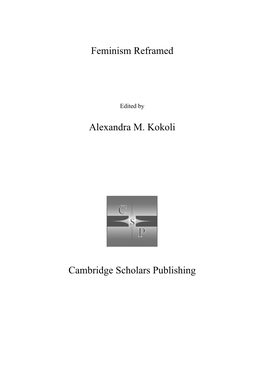 Feminism Reframed Alexandra M. Kokoli Cambridge Scholars