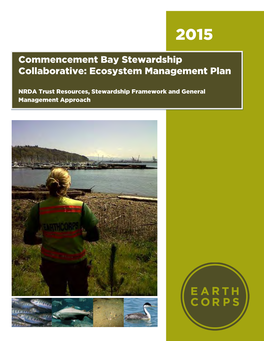 Commencement Bay Stewardship Collaborative: Ecosystem Management Plan NRDA Trust Resources, Stewardship Framework and General Management Approach