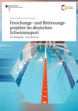 Forschungs- Und Betreuungs- Projekte Im Deutschen Schwimmsport Eine Bibliographie – Teil I: Schwimmen ﻿