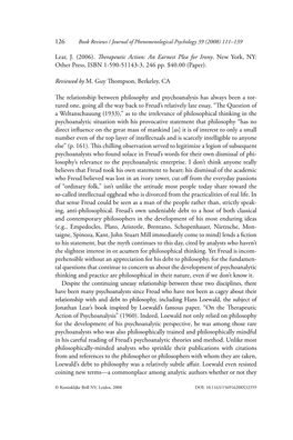 126 Lear, J. (2006). Therapeutic Action: an Earnest Plea for Irony. New York, NY: Other Press, ISBN 1-590-51143-3, 246 Pp. $40.0