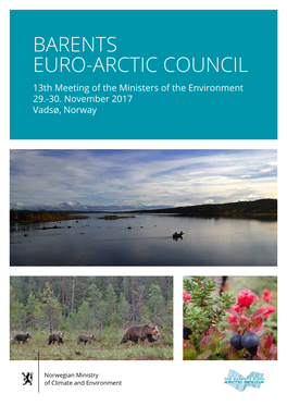 BARENTS EURO-ARCTIC COUNCIL 13Th Meeting of the Ministers of the Environment 29.-30