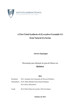 A First Total Synthesis of (L)-Erythro-Ceramide C6 from Natural