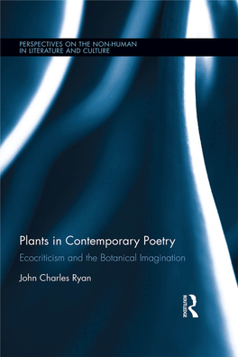 Plants in Contemporary Poetry: Ecocriticism and the Botanical