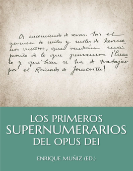 Los Primeros Supernumerarios Del Opus Dei Créditos: © Istituto Storico San Josemaría Escrivá, 2021 © Fundación Studium, 2021