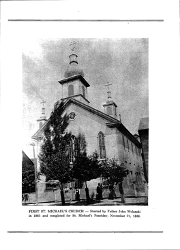 Started by Father John Wolanski in 1885 and Completed for St